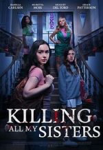 Watch Killing All My Sisters Megashare8