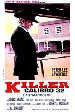 Watch Killer Caliber .32 Megashare8