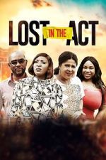 Watch Lost in the Act Megashare8