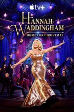 Watch Hannah Waddingham: Home for Christmas (TV Special 2023) Megashare8