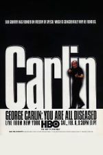 Watch George Carlin: You Are All Diseased (TV Special 1999) Online Megashare8