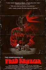 Watch The Confession of Fred Krueger Megashare8