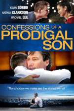 Watch Confessions of a Prodigal Son Megashare8