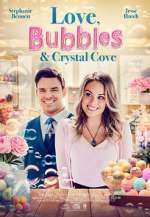 Watch Love, Bubbles & Crystal Cove Megashare8