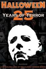 Watch Halloween 25 Years of Terror Megashare8