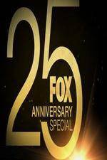 Watch FOX 25th Anniversary Special Megashare8