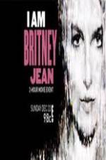 Watch I Am Britney Jean Megashare8