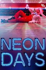 Watch Neon Days Megashare8