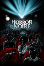 Watch Horror Noire: A History of Black Horror Megashare8