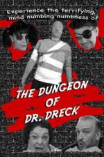 Watch The Dungeon of Dr Dreck Megashare8
