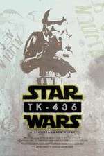 Watch TK-436 A Stormtrooper Story Megashare8