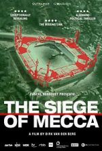 Watch The Siege of Mecca Megashare8