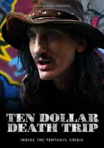 Watch Ten Dollar Death Trip Megashare8