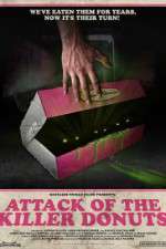 Watch Attack of the Killer Donuts Megashare8