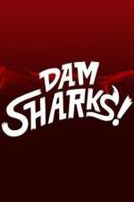 Watch Dam Sharks Megashare8