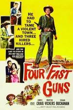 Watch Four Fast Guns Megashare8