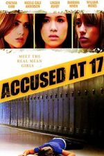 Watch Accused at 17 Megashare8