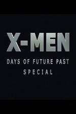 Watch X-Men: Days of Future Past Special Megashare8