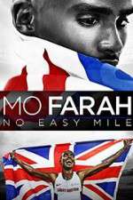 Watch Mo Farah: No Easy Mile Megashare8