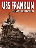 Watch USS Franklin: Honor Restored Megashare8