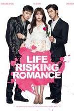 Watch Life Risking Romance Megashare8