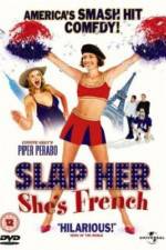 Watch Slap Her... She's French Megashare8