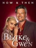 Watch Blake & Gwen: Now & Then Megashare8