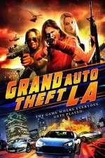 Watch Grand Auto Theft: L.A. Megashare8