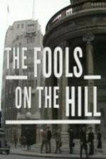 Watch The Fools on the Hill Megashare8