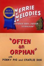 Watch Often an Orphan (Short 1949) Megashare8