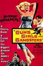 Watch Guns Girls and Gangsters Megashare8