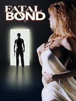 Watch Fatal Bond Megashare8