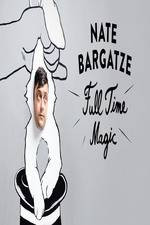 Watch Nate Bargatze: Full Time Magic Megashare8