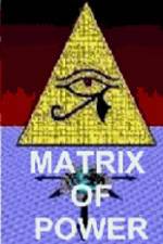 Watch Matrix of Power Megashare8