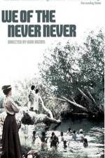 Watch We of the Never Never Megashare8