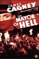 Watch The Mayor of Hell Megashare8