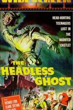 Watch The Headless Ghost Megashare8