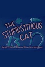 Watch The Stupidstitious Cat Megashare8