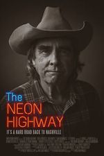 Watch The Neon Highway Megashare8