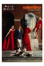 Watch Valentino: The Last Emperor Megashare8