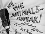 Watch We, the Animals - Squeak! (Short 1941) Megashare8