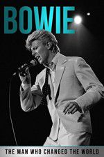 Watch Bowie: The Man Who Changed the World Megashare8