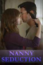 Watch Nanny Seduction Megashare8