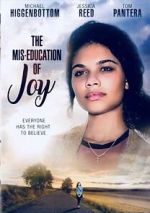 Watch The Mis-Education of Joy Online Megashare8