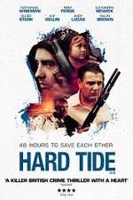 Watch Hard Tide Megashare8