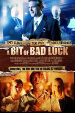 Watch A Bit of Bad Luck Megashare8