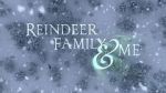 Watch Reindeer Family & Me Megashare8