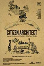 Watch Citizen Architect: Samuel Mockbee and the Spirit of the Rural Studio Megashare8