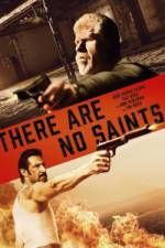 Watch There Are No Saints Megashare8