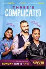 Watch Three\'s Complicated Megashare8